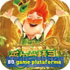 80 game plataforma